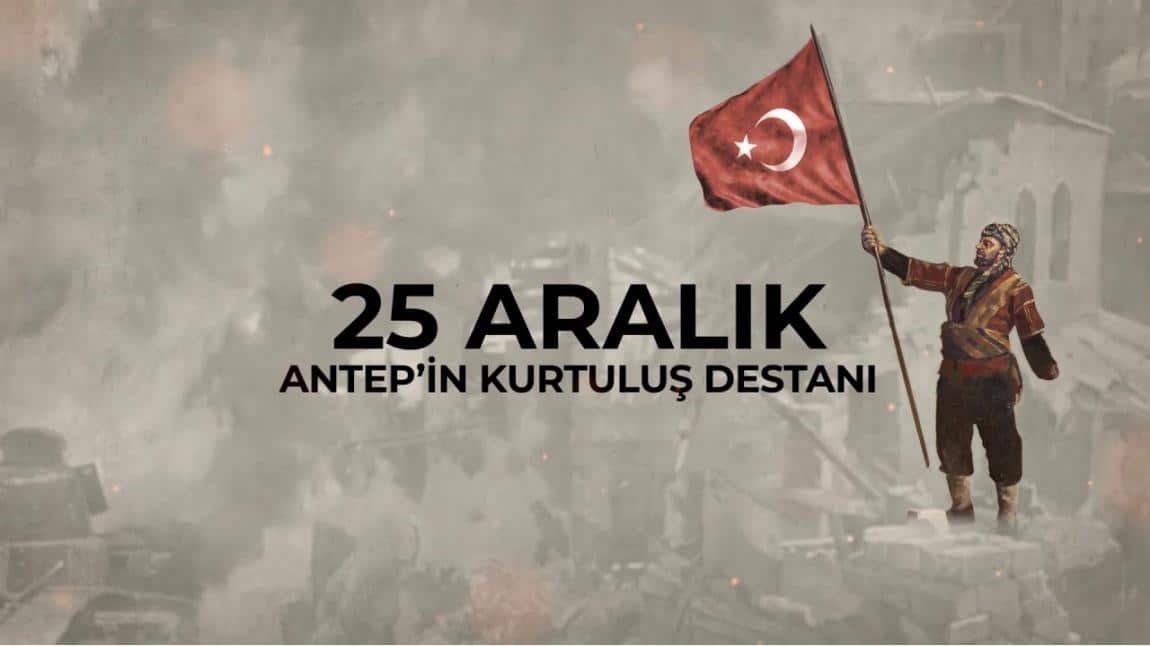 25 Aralık Gaziantep'in Kurtuluşu Programı